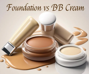 BB Cream Vs Foundation: Which One Should You Use?